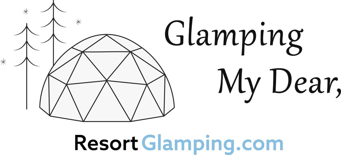 Glamping My Dear,